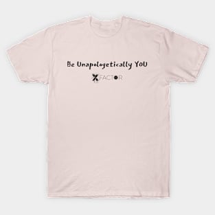 Be Unapologetically YOU T-Shirt